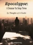 apocalypse-i-choose-to-stop-time-193×278