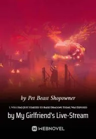 i-who-had-just-started-to-raise-dragons-today-was-exposed-by-my-girlfriends-live-stream-193×278