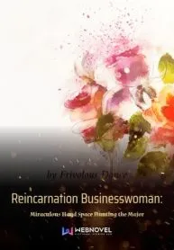 reincarnation-businesswoman-miraculous-hand-space-hunting-the-major-193×278